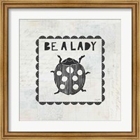 Framed Ladybug Stamp Be A Lady