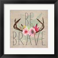 Framed Be Brave