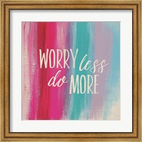 Framed Worry Less
