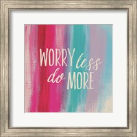 Framed Worry Less