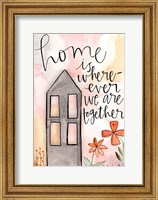 Framed Home Together
