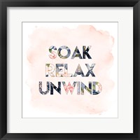 Framed Soak, Relax, Unwind
