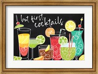 Framed But First Cocktails