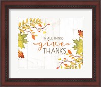 Framed In All Things Give Thanks