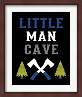 Framed Little Man Cave