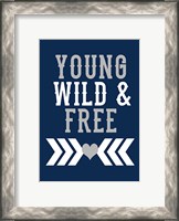 Framed Young, Wild & Free