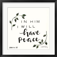 Framed In Him I will have Peace