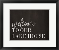Framed Welcome to Our Lake House