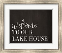 Framed Welcome to Our Lake House