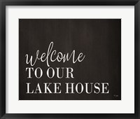 Framed Welcome to Our Lake House