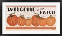 Framed Welcome to Our Pumpkin Patch