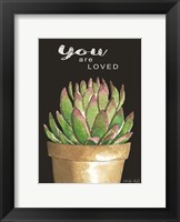 Framed You Are Loved Cactus