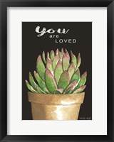 Framed You Are Loved Cactus