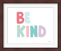 Framed Be Kind