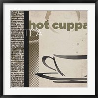 Framed Hot Cuppa Tea