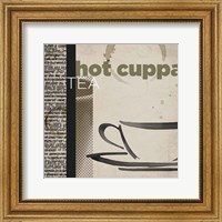 Framed Hot Cuppa Tea