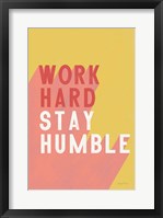 Framed Work Hard Stay Humble