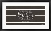 Framed Welcome to Our Kitchen