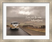 Framed Say Yes to New Adventure