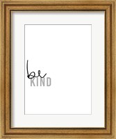 Framed Simply Kindness IV