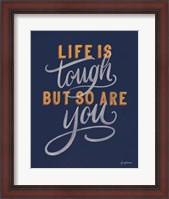 Framed Life is Tough Navy