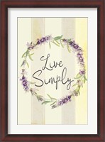 Framed Live Simply Lavender