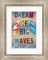 Framed Dream of Big Waves