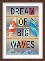 Framed Dream of Big Waves