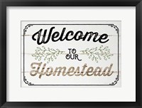 Framed Welcome to Our Homestead