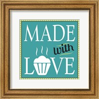 Framed Made With Love