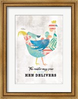 Framed Hen Delivers