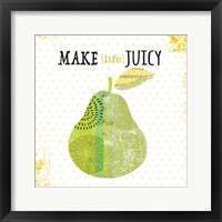 Make Life Juicy Framed Print