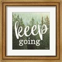 Framed Keep Going