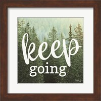 Framed Keep Going