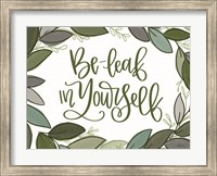 Framed Be-Leaf in Yourself