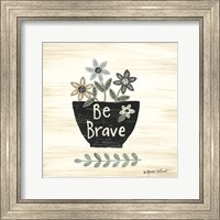 Framed Be Brave