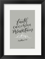 Framed Faith Can Move Mountains