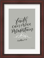 Framed Faith Can Move Mountains