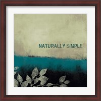 Framed 'Naturally Simple' border=