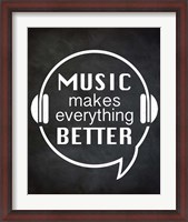 Framed Music Makes Everything Better