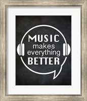 Framed Music Makes Everything Better