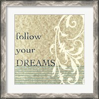 Framed 'Follow Your Dreams' border=