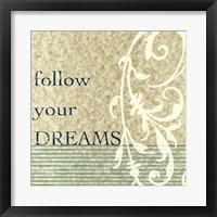 Framed 'Follow Your Dreams' border=