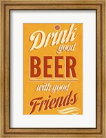 Framed Drink Good Beer
