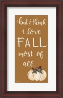 Framed I Love Fall Most of All