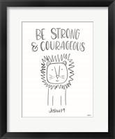 Framed Be Strong and Courageous