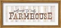 Framed Welcome to Our Farmhouse