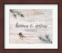 Framed Let Heaven & Nature Sing