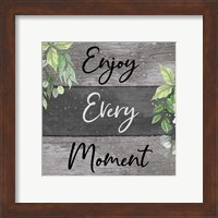 Framed 'Enjoy Every Moment' border=