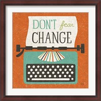 Framed Retro Desktop Typewriter Don't Fear Change